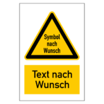 Warnschild mit Wunschsymbol und Wunschtext