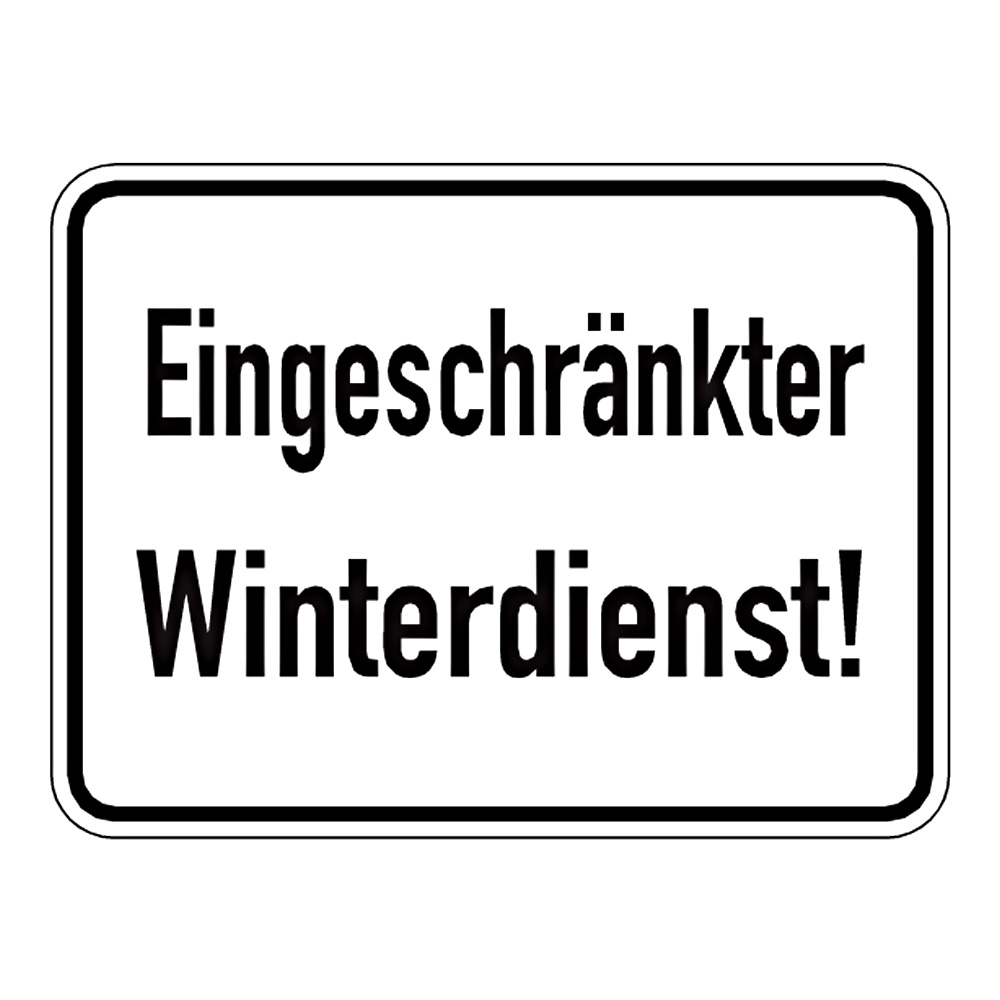 Hinweisschild mit der Aufschrift &bdquo;Eingeschr�nkter Winterdienst!&ldquo; zur Kennzeichnung von Bereichen mit eingeschr�nkter R�um- und Streuleistung.