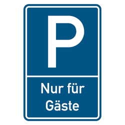 Parkplatzschild geprägt "Nur für Gäste" Aluminium 400 x 600 mm