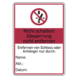 Verbotsschild Nicht schalten! Absperrung nicht entfernen Kunststoff gelocht 105 x 148 mm Einzelschild