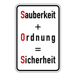 Hinweisschild "Sauberkeit + Ordnung = Sicherheit" Aluminiumschild 400 x 600 mm