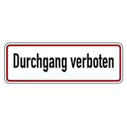 Verbotsschild Durchgang verboten Aluminium geprägt 350 x 120 mm Einzelschild