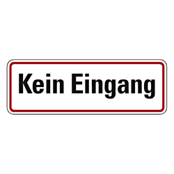 Verbotsschild Kein Eingang Aluminium geprägt 350 x 120 mm Einzelschild