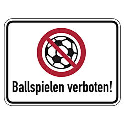Verbotsschild Ballspielen verboten Aluminium Verbundplatte 2 mm 400 x 300 mm Einzelschild