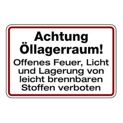 Hinweisschild "Achtung Öllagerraum!"