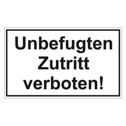 Türhinweisschild "Unbefugten Zutritt verboten!" 3er Pack Folie selbstklebend 250 x 150 mm