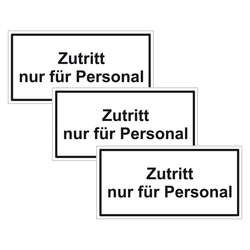 Türhinweisschild "Zutritt nur für Personal" 3er Pack Folie selbstklebend