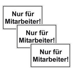 Türhinweisschild "Nur für Mitarbeiter!" 3er Pack Folie selbstklebend