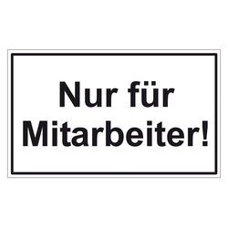 Türhinweisschild "Nur für Mitarbeiter!" 3er Pack Folie selbstklebend