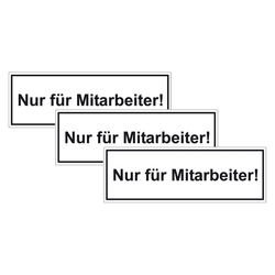 Türhinweisschild "Nur für Mitarbeiter!" 3er Pack Folie selbstklebend 297 x 100 mm