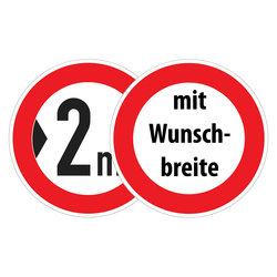 Verkehrsschild "Verbot für Fahrzeuge über angegebene Breite einschließlich Ladung" mit Wunschbreite