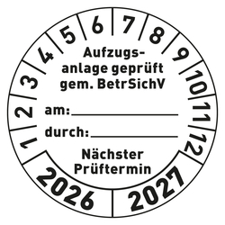 Pr&uuml;fplaketten wei&szlig; &Oslash; 30 mm "Aufzugsanlage gepr&uuml;ft gem. BetrSichV ... " aus PVC-Folie 10 St&uuml;ck/Bogen