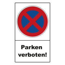 Halteverbotsschild "Parken verboten!" Folie selbstklebend 300 x 500 mm