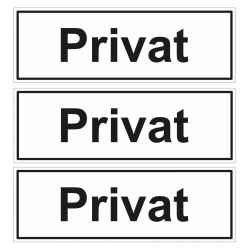 Türhinweisschild "Privat" 3er Pack Folie selbstklebend 297 x 100 mm