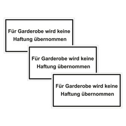 Hinweisschild "Für Garderobe wird keine ..." 3er Pack Folie selbstklebend