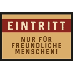 Türmatte Fußmatte mit Motiv/Spruch "Freundliche Menschen"