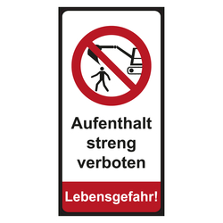 Verbotsschild Aufenthalt streng verboten Lebensgefahr