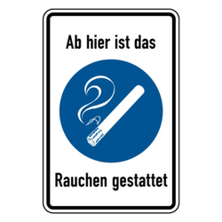 Kombischild "Ab hier ist das Rauchen gestattet" praxisbewährt