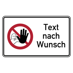 Verbotsschild Zutritt für Unbefugte verboten mit Wunschtext