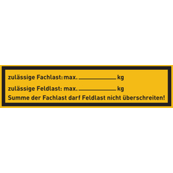 Regalbelastungsschild "zulässige Feldlast" - Wunschtext