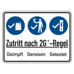 Hinweisschild Verhaltensregeln "Zutritt nach 2G+ - Regel - Geimpft Genesen Getestet", Kunststoff, 300 x 200 mm, Einzelschild
