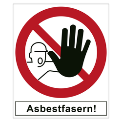 Verbotszeichen Zutritt verboten Asbestfasern!