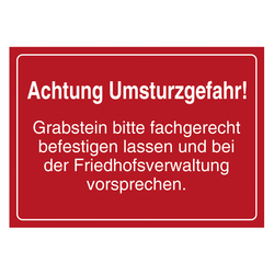 Grabstein Aufkleber "Achtung Umsturzgefahr, Grabstein befestigen und Vorsprache" in verschiedenen Ausführungen