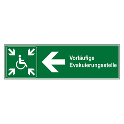 Rettungszeichen Vorläufige Evakuierungsstelle links