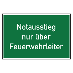 Rettungszeichen Notausstieg nur über Feuerwehrleiter