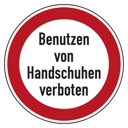 Verbotszeichen Benutzen von Handschuhen verboten