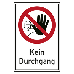 Verbotsschild Kein Durchgang Kombischild