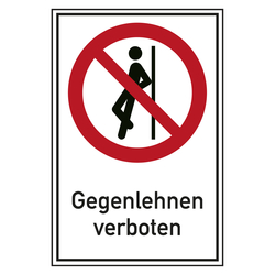 Verbotsschild Gegenlehnen verboten Kombischild
