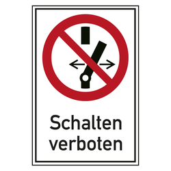 Verbotsschild Schalten verboten Kombischild