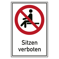 Verbotsschild Sitzen verboten Kombischild