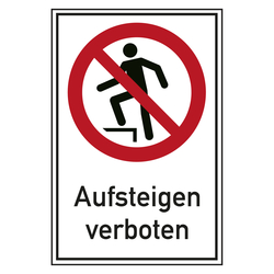 Verbotsschild Aufsteigen verboten Kombischild