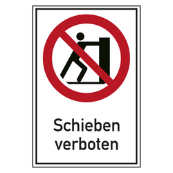 Verbotsschild Schieben verboten Kombischild