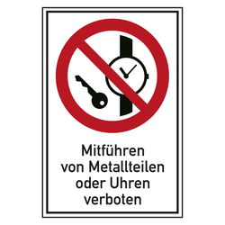 Verbotsschild Mitführen von Metallteilen oder Uhren verboten Kombischild