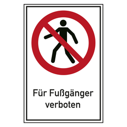 Verbotsschild Für Fußgänger verboten Kombischild