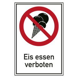 Verbotsschild Eis essen verboten Kombischild