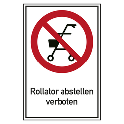 Verbotsschild Rollator abstellen verboten Kombischild