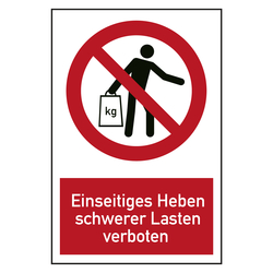 Verbotszeichen Einseitiges Heben schwerer Lasten verboten Kombischild