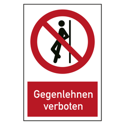 Verbotszeichen Gegenlehnen verboten Kombischild