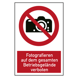 Verbotszeichen Fotografieren auf dem gesamten Betriebsgelände verboten Kombischild