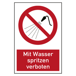 Verbotszeichen Mit Wasser spritzen verboten Kombischild