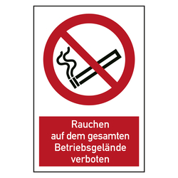 Verbotszeichen Rauchen auf dem gesamten Betriebsgelände verboten Kombischild