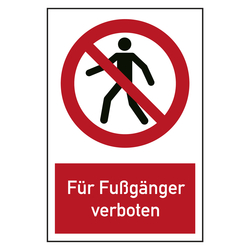 Verbotszeichen Für Fußgänger verboten Kombischild