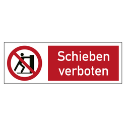 Kombischild Verbotszeichen Schieben verboten