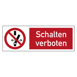 Kombischild Verbotszeichen Schalten verboten