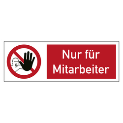 Kombischild Verbotszeichen Nur für Mitarbeiter