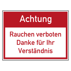 Verbotszeichen Achtung Rauchen verboten Danke für Ihr Verständnis